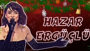 Hazar Ergüçlü kimdir, kaç yaşında, nereli, evli mi, bekar mı? Hazar Ergüçlü  O Ses Türkiye’de hangi şarkıyı söyledi? Hazar Ergüçlü  O Ses Türkiye Şarkı sözleri!